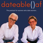 Dateable()AF Podcast Dateable()AF