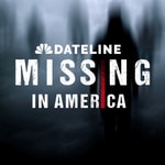Logo of the podcast Dateline: Missing In America