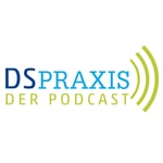 Podcast Datenschutz PRAXIS - Der Podcast