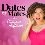 Dates & Mates with Damona Hoffman Dates & Mates with Damona Hoffman
