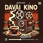Logo of the podcast Давай кино! Podcast Давай кино!