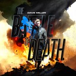 Logo of the podcast Dave Miller - The Battle of Death Podcast Dave Miller - The Battle of Death