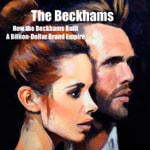 Logo of the podcast David and Victoria Beckham- Built a Billion-Dollar Brand Empire Podcast David and Victoria Beckham- Built a Billion-Dollar Brand Empire