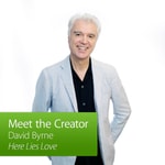 Logo of the podcast David Byrne: Meet the Creator Podcast David Byrne: Meet the Creator