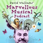 Logo of the podcast David Walliams' Marvellous Musical Podcast Podcast David Walliams' Marvellous Musical Podcast
