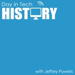 Podcast Day in Tech History