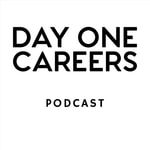 Logo of the podcast Day One Careers Podcast Podcast Day One Careers Podcast