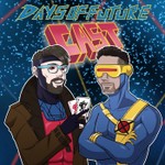 Days of Future Cast Podcast Days of Future Cast
