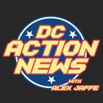 Podcast DC Action News
