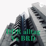 Podcast DDR alltag Vs BRD