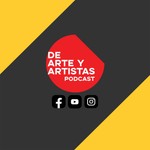 De Arte y Artistas Podcast De Arte y Artistas