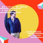 Logo of the podcast De chile, de mole y de dulce Podcast De chile, de mole y de dulce