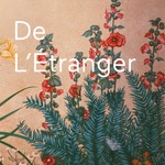 Logo of the podcast De L’Étranger Podcast De L’Étranger