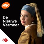 De Nieuwe Vermeer Podcast Podcast De Nieuwe Vermeer Podcast