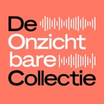 Logo of the podcast De Onzichtbare Collectie Podcast De Onzichtbare Collectie