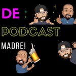 Logo of the podcast De Podcast Madre! Podcast De Podcast Madre!