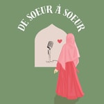 Logo of the podcast De Soeur à Soeur Podcast De Soeur à Soeur