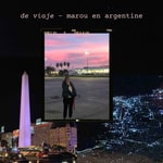 Podcast de viaje - marou en argentine