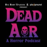 Logo of the podcast Dead Air: A Horror Podcast Podcast Dead Air: A Horror Podcast