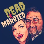 Logo of the podcast Dead and Married Podcast Dead and Married