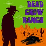 Logo of the podcast Dead Crow Ranch Podcast Dead Crow Ranch