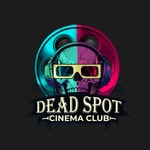 Logo of the podcast Dead Spot Cinema Club Podcast Dead Spot Cinema Club