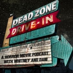 Logo of the podcast Dead Zone Drive-In Missing podcast logo