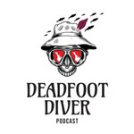 Logo of the podcast Deadfoot Diver Podcast Missing podcast logo
