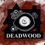 DEADWOOD Podcast DEADWOOD