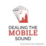 Logo of the podcast Dealing The Mobile Sound Podcast Dealing The Mobile Sound
