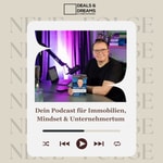 DEALS and DREAMS – Dein Podcast für Immobilien, Mindset und Unternehmertum by MAGNOLIA GRUPPE DEALS and DREAMS – Dein Podcast für Immobilien, Mindset und Unternehmertum by MAGNOLIA GRUPPE