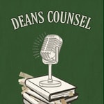 Logo of the podcast Deans Counsel Podcast Deans Counsel