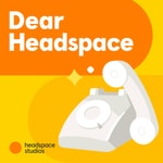 Dear Headspace Dear Headspace