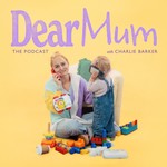 Dear Mum Podcast Dear Mum