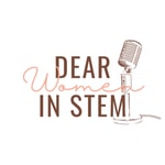 Logo of the podcast Dear Women In STEM Podcast Dear Women In STEM