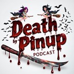 Podcast Death By Pinup Podcast