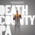 Logo of the podcast Death County, PA Podcast Death County, PA