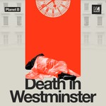 Logo of the podcast Death in Westminster Podcast Death in Westminster
