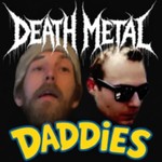 Podcast Death Metal Daddies