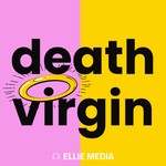 Logo of the podcast Death Virgin Podcast Death Virgin