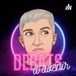 Logo of the podcast Débats d'Avenir Podcast Débats d'Avenir