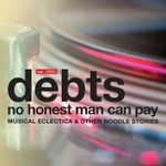 Debts No Honest Man Can Pay Podcast Debts No Honest Man Can Pay
