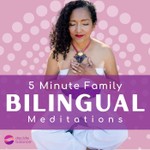 Decide Balance - 5 Minute Family Bilingual Meditations Podcast Decide Balance - 5 Minute Family Bilingual Meditations