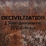 Logo of the podcast Decivilization: A Post-Apocalyptic RPG Podcast Podcast Decivilization: A Post-Apocalyptic RPG Podcast