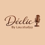 Déclic by Lau.studyy Podcast Déclic by Lau.studyy