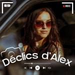 Logo of the podcast Déclics d'Alex Podcast Déclics d'Alex
