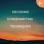 Logo of the podcast Decoding Screenwriting Techniques Podcast Decoding Screenwriting Techniques