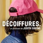 Logo of the podcast Décoiffures : les cheveux ont la parole Podcast Décoiffures : les cheveux ont la parole