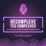 Décomplexe tes complexes