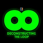 Logo of the podcast Deconstructing The Loop Podcast Deconstructing The Loop